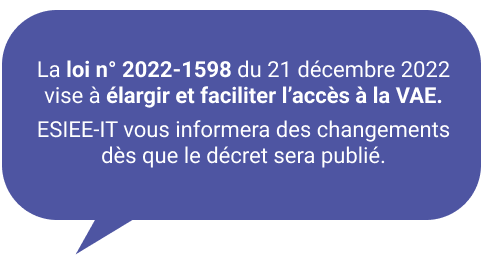 La loi n° 2022-1598 du 21 décembre 2022 vise à élargir et faciliter l’accès à la VAE.